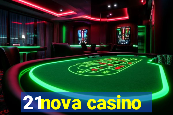 21nova casino