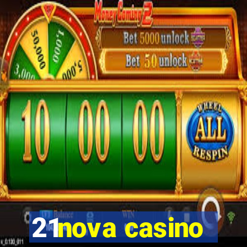 21nova casino