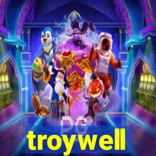 troywell