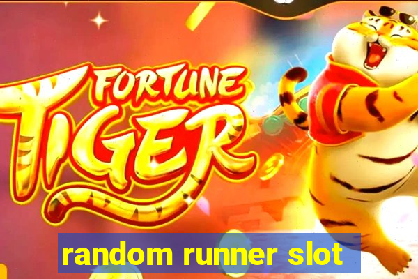 random runner slot