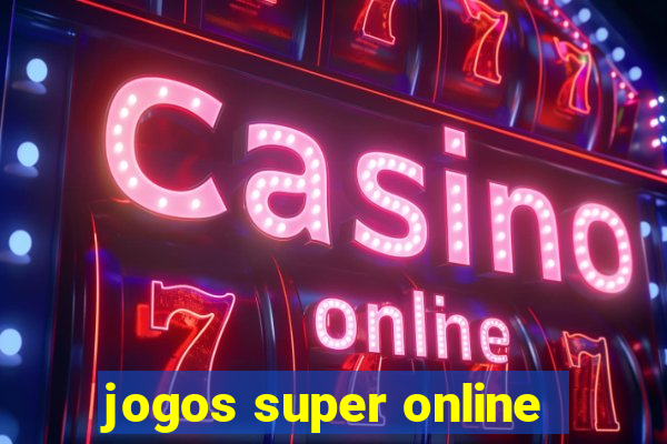 jogos super online