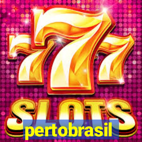 pertobrasil