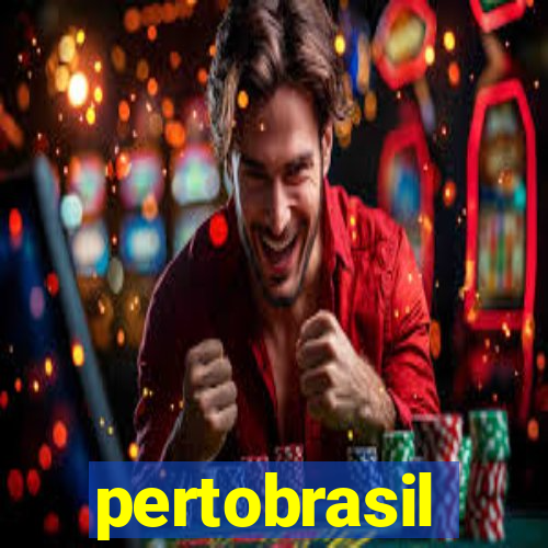 pertobrasil