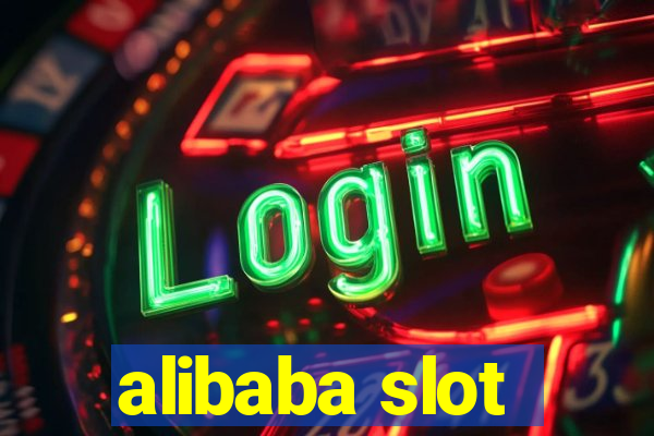 alibaba slot