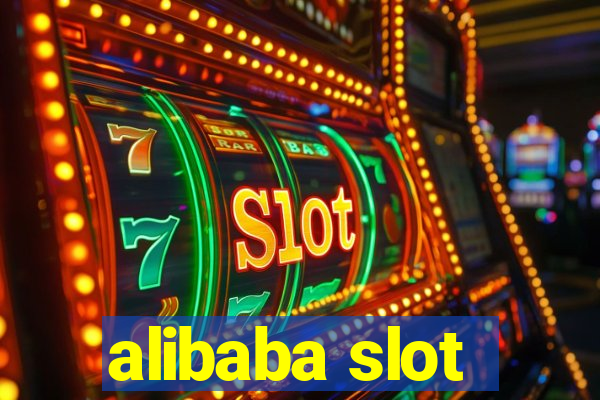 alibaba slot