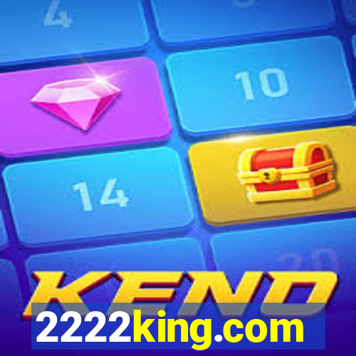 2222king.com