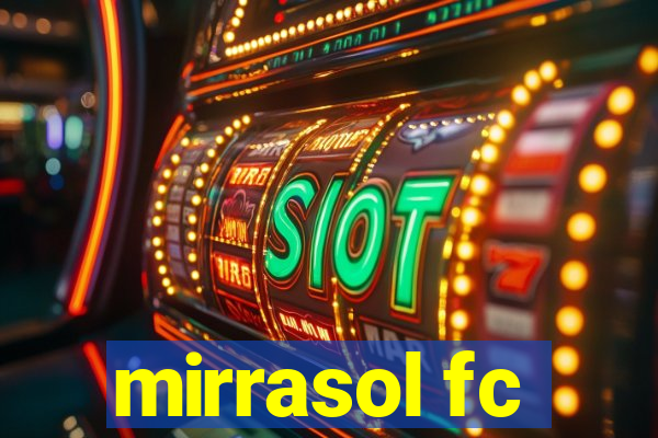 mirrasol fc