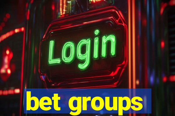 bet groups