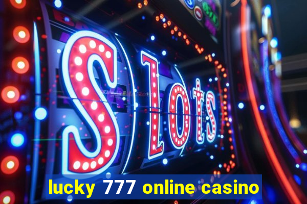 lucky 777 online casino