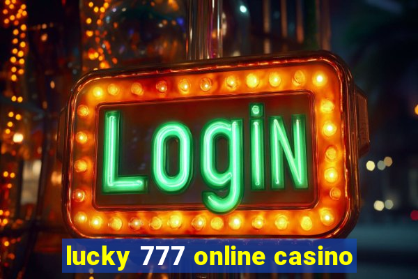 lucky 777 online casino