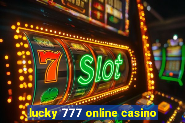 lucky 777 online casino