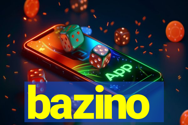 bazino