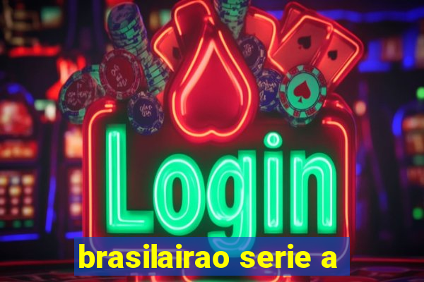 brasilairao serie a