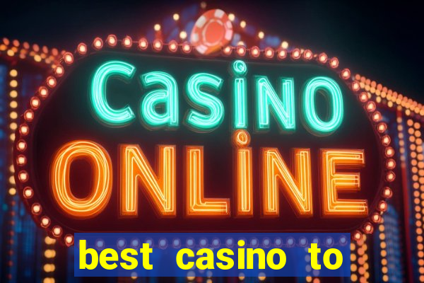 best casino to play online