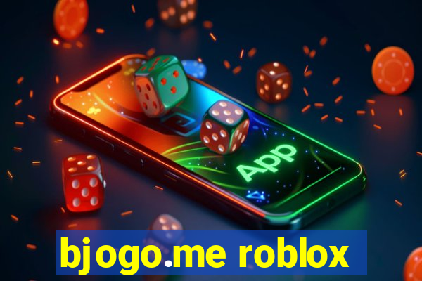 bjogo.me roblox