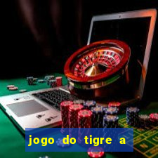 jogo do tigre a partir de 5 reais