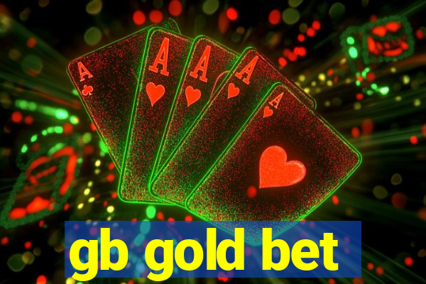 gb gold bet