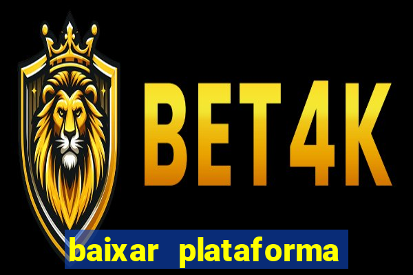 baixar plataforma de jogo