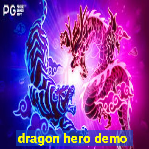 dragon hero demo