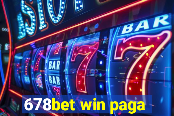 678bet win paga