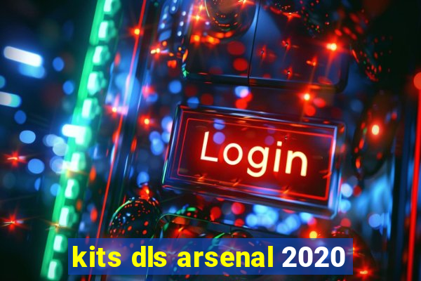 kits dls arsenal 2020