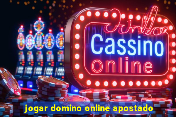 jogar domino online apostado