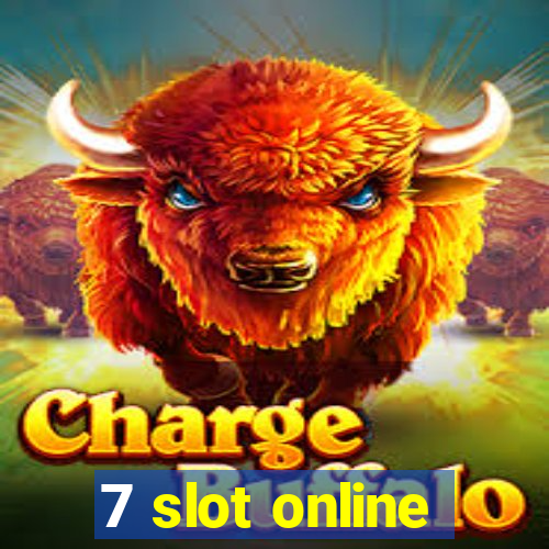 7 slot online