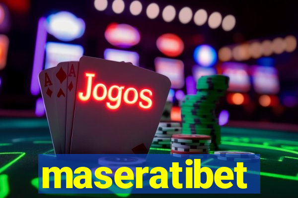 maseratibet