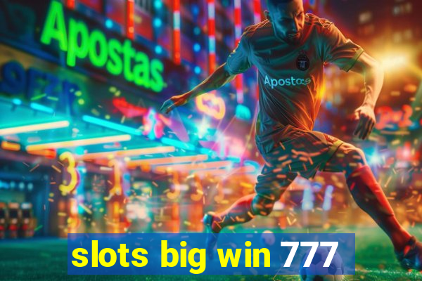 slots big win 777