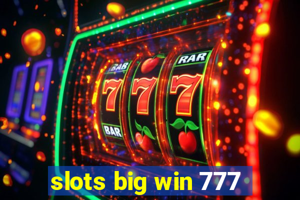 slots big win 777