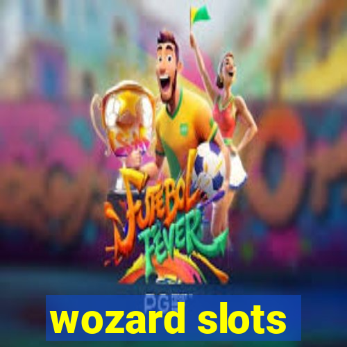 wozard slots