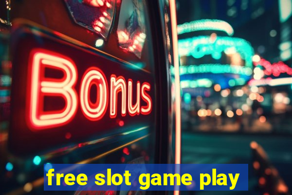 free slot game play