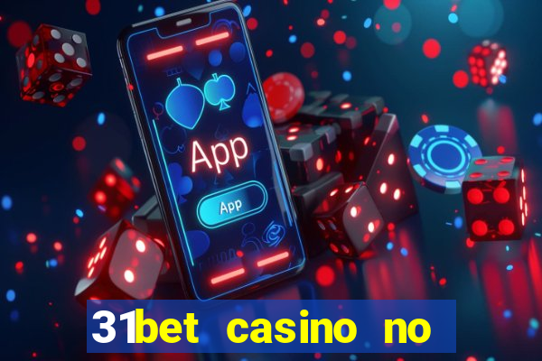 31bet casino no deposit bonus