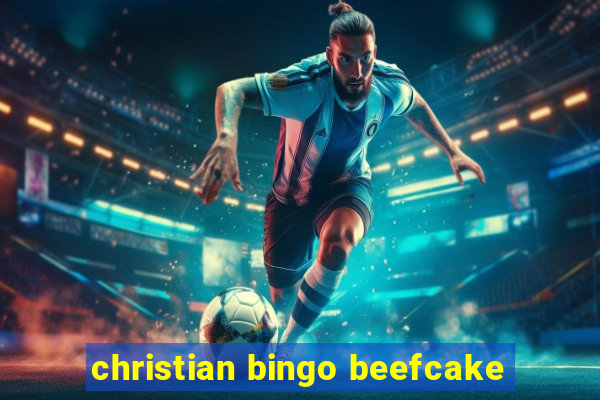 christian bingo beefcake