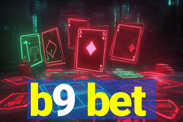 b9 bet