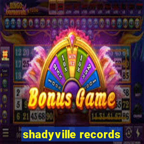 shadyville records