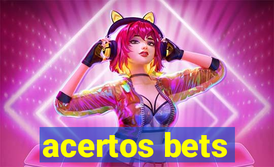 acertos bets