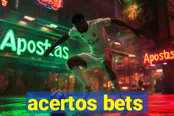 acertos bets