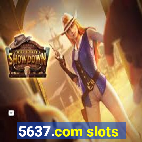 5637.com slots