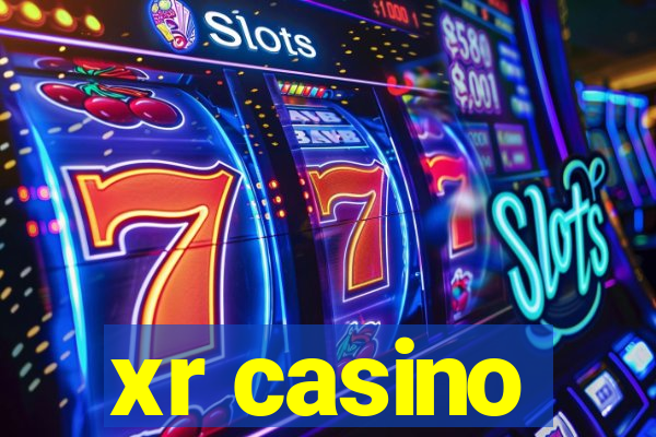 xr casino