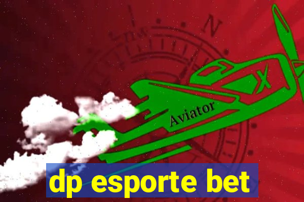 dp esporte bet