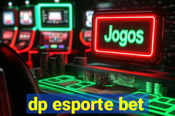 dp esporte bet