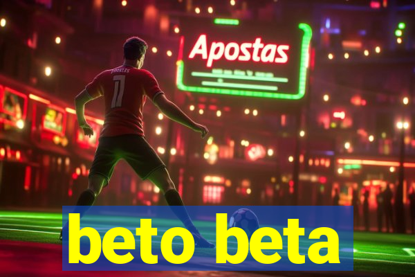 beto beta