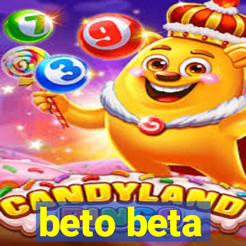 beto beta