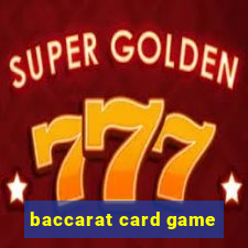 baccarat card game