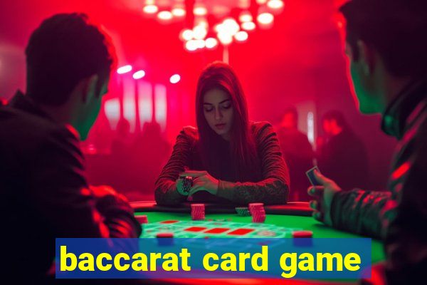 baccarat card game