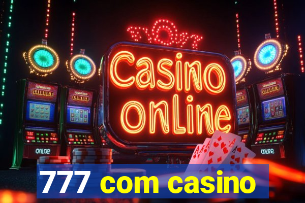 777 com casino