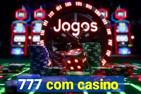 777 com casino