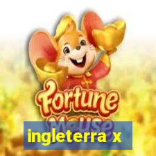 ingleterra x