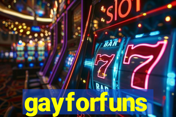 gayforfuns